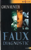 FAUX DIAGNOSTIC