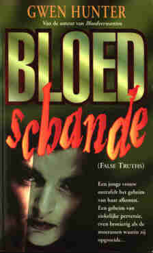 DUTCH LANGUAGE EDITION OF FALSE TRUTHS
